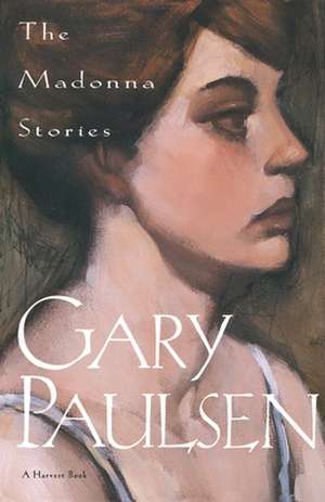 Madonna Stories de Gary Paulsen