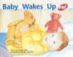 Baby Wakes Up PM PLUS Level 3 Red de Jenny Giles