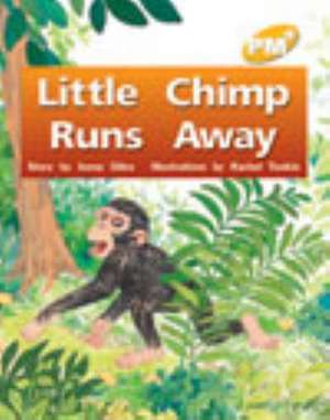 Little Chimp Runs Away PM PLUS Level 6 Yellow de Jenny Giles