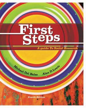 First Steps: a Guide to Social Research de DEL BALSO LEWIS