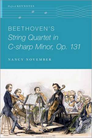 Beethoven's String Quartet in C-sharp Minor, Op. 131 de Nancy November