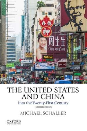 The United States and China de Michael Schaller