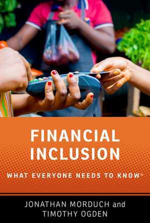 Financial Inclusion: What Everyone Needs to Know® de Jonathan Morduch