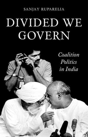 Divided We Govern de Sanjay Ruparelia