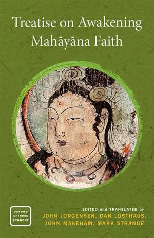 Treatise on Awakening Mahāyāna Faith de John Jorgensen