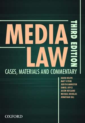 Media Law: Cases, Materials and Commentary de David Rolph