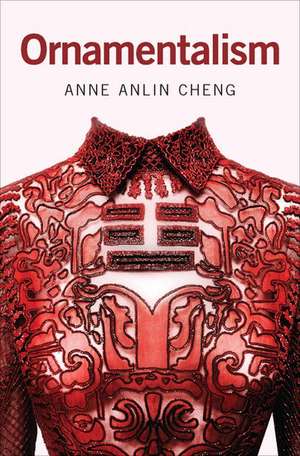 Ornamentalism de Anne Anlin Cheng