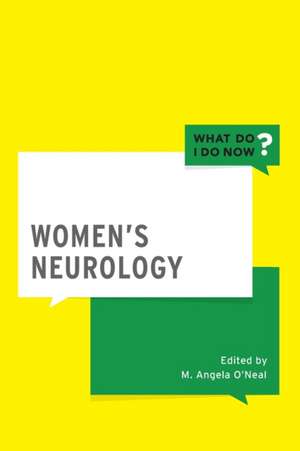 Women's Neurology de Mary Angela O'Neal