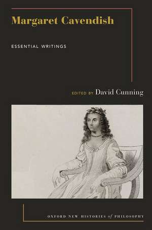 Margaret Cavendish: Essential Writings de David Cunning