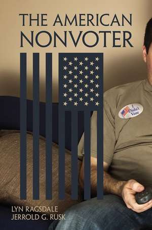 The American Nonvoter de Lyn Ragsdale