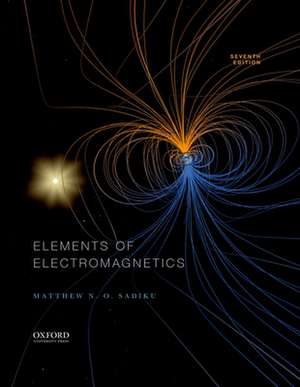 Elements of Electromagnetics de Matthew Sadiku