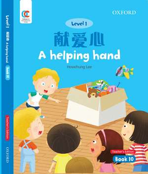 OEC Level 1 Student's Book 10, Teacher's Edition: The Helping Hand de Howchung Lee