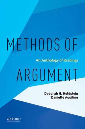 Methods of Argument: An Anthology of Readings de Deborah H. Holdstein