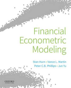 Financial Econometric Modeling de Stan Hurn