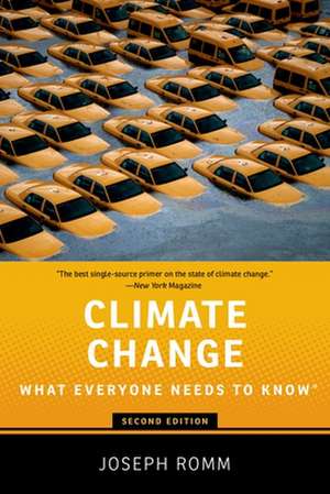 Climate Change: What Everyone Needs to Know® de Joseph Romm