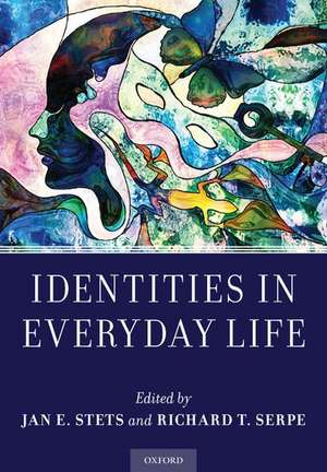 Identities in Everyday Life de Jan E. Stets