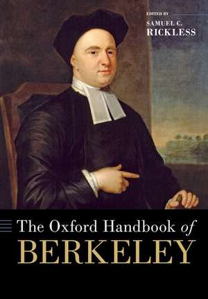 The Oxford Handbook of Berkeley de Samuel C. Rickless