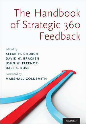 Handbook of Strategic 360 Feedback de Allan H. Church