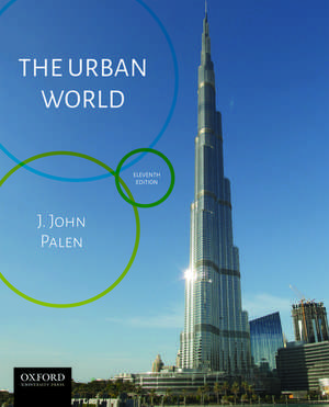 The Urban World de J. John Palen