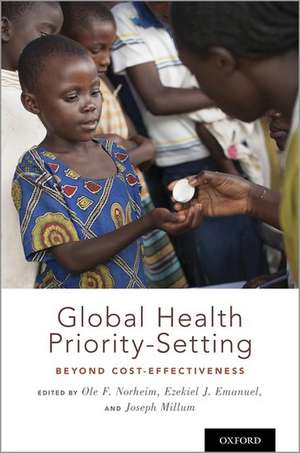 Global Health Priority-Setting: Beyond Cost-Effectiveness de Ole F. Norheim