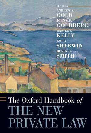 The Oxford Handbook of the New Private Law de Andrew S. Gold