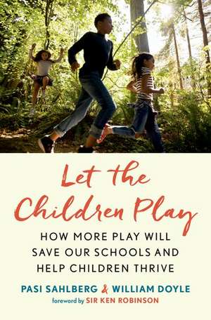 Let the Children Play de Pasi Sahlberg