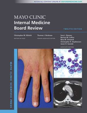 Mayo Clinic Internal Medicine Board Review de Christopher M. Wittich