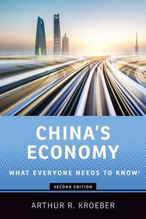 China's Economy: What Everyone Needs to Know® de Arthur R. Kroeber