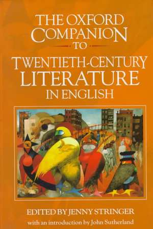 The Oxford Companion to Twentieth-Century Literature in English de Jenny Stringer