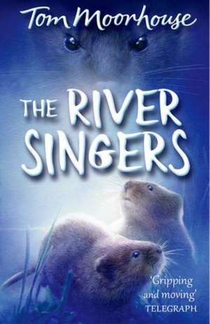 The River Singers de Tom Moorhouse