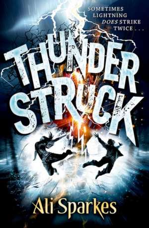 Thunderstruck de Ali Sparkes