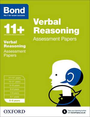 Bond 11+: Verbal Reasoning: Assessment Papers: 5-6 years de FRANCES DOWN