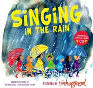 Singing in the Rain de Tim Hopgood