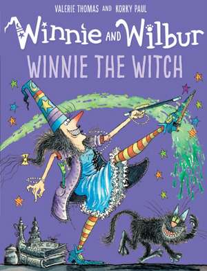 Winnie and Wilbur: Winnie the Witch de Valerie Thomas