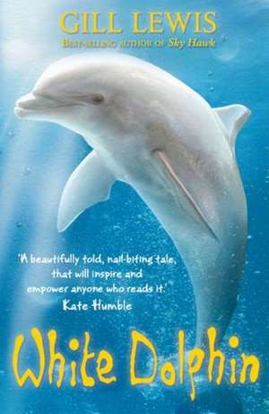 White Dolphin de Gill Lewis