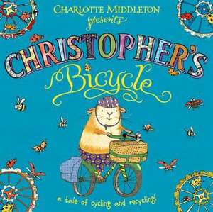 Christopher's Bicycle de Charlotte Middleton