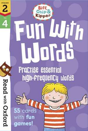 Read with Oxford: Stages 2-4: Biff, Chip and Kipper: Fun With Words Flashcards de Roderick Hunt