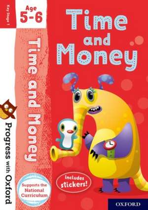 Progress with Oxford: Time and Money Age 5-6 de Debbie Streatfield