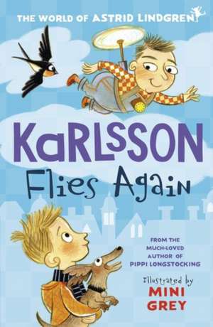 Karlsson Flies Again de Astrid Lindgren