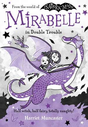 Mirabelle In Double Trouble de Harriet Muncaster