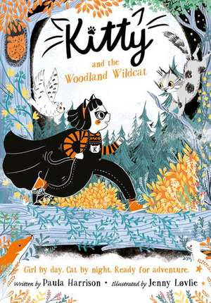 Kitty and the Woodland Wildcat de Paula Harrison