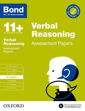 Bond 11+: Bond 11+ Verbal Reasoning Assessment Papers 8-9 years de FRANCES DOWN