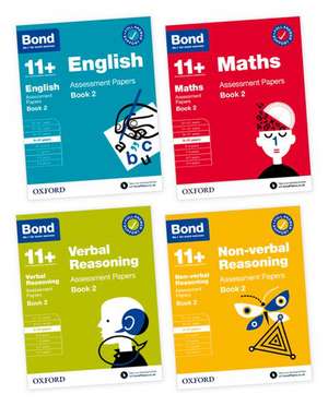 11+: Bond 11+ English, Maths, Verbal Reasoning, Non-verbal Reasoning: Assessment Papers Book 2: 9-10 Yrs Bundle de Bond 11+