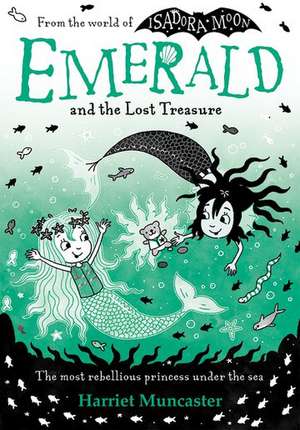 Emerald and the Lost Treasure de Harriet Muncaster