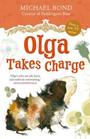 Olga Takes Charge de Michael Bond