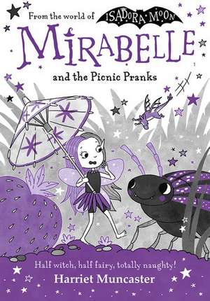 Mirabelle and the Picnic Pranks de Harriet Muncaster