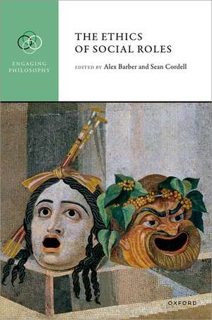 The Ethics of Social Roles de Alex Barber