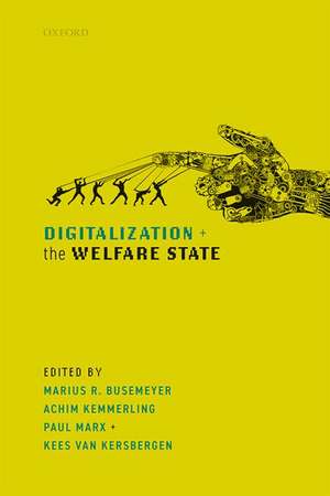 Digitalization and the Welfare State de Marius R. Busemeyer