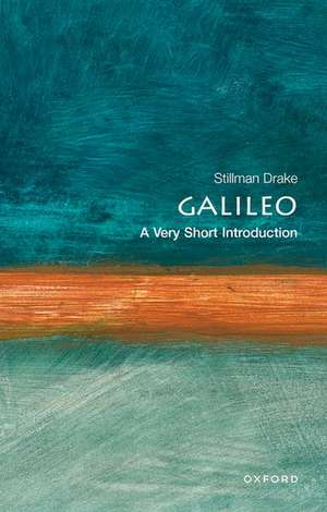 Galileo: A Very Short Introduction de Stillman Drake