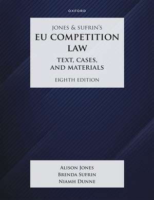 Jones & Sufrin's EU Competition Law: Text, Cases & Materials de Brenda Sufrin